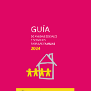 Guía de Ayudas Sociales y Servicios para las Familias 2024