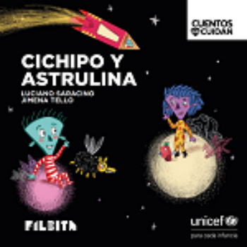 Cuento: Cichipo y Astrulina